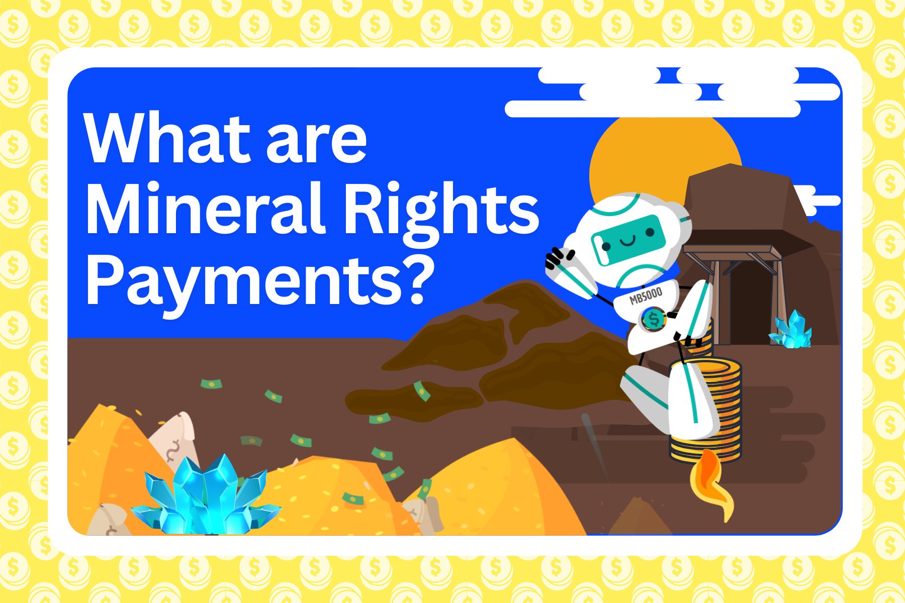What are Mineral Rights Payments?